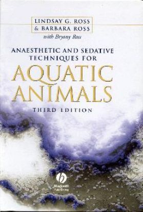 Picture of Anaesthetic and Sedative Techniques for Aquatic Animals, 3rd Edition