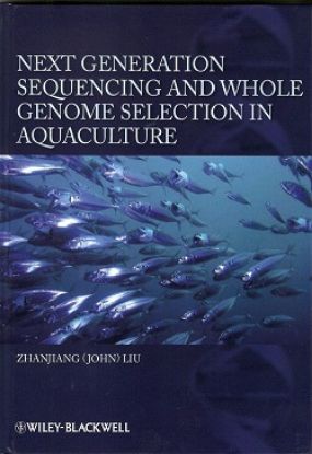 Picture of Next Generation Sequencing and Whole Genome Selection in Aquaculture
